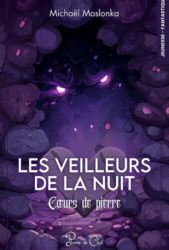 Les Veilleurs de la Nuit Tome 1 - Cœurs de pierre
